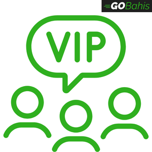 GOBahis VIP Avantajları