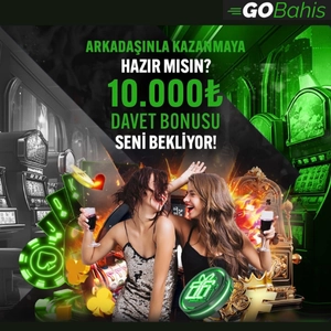 GOBahis davet bonusu